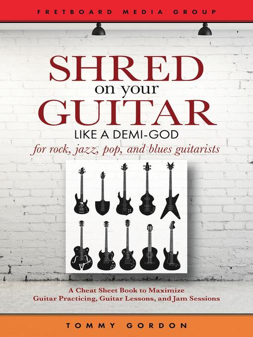 Cover image for Shred on Your Guitar Like a Demi-God